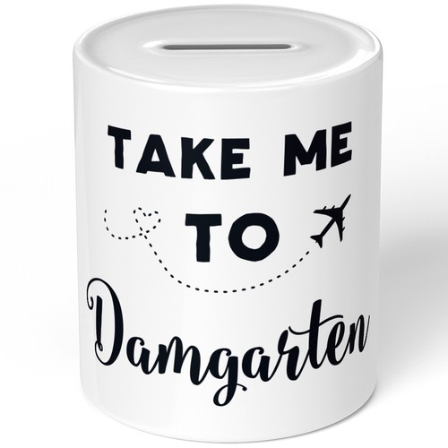 Take damgarten - me, to